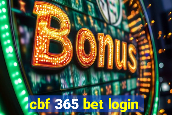 cbf 365 bet login